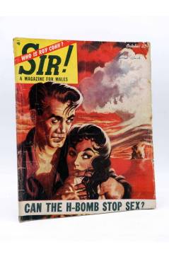 Cubierta de SIR! A MAGAZINE FOR MALES VOL 11 Nº 2. CAN THE H BOMB STOP SEX? (Vvaa) Volitant 1954