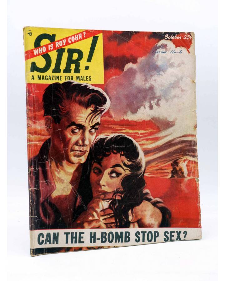 Cubierta de SIR! A MAGAZINE FOR MALES VOL 11 Nº 2. CAN THE H BOMB STOP SEX? (Vvaa) Volitant 1954
