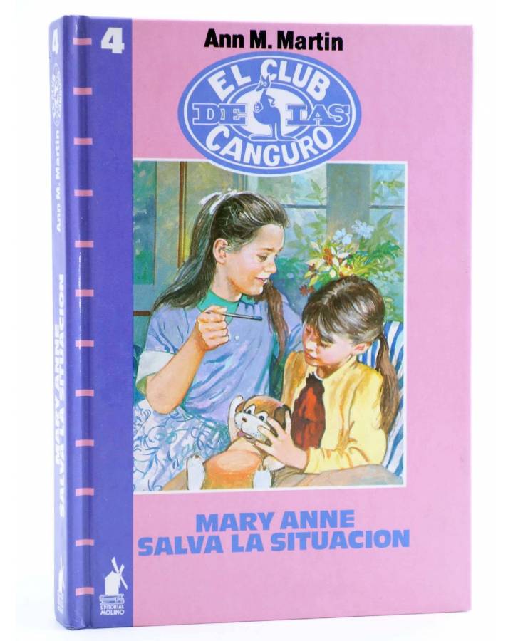 Cubierta de EL CLUB DE LAS CANGURO 4. MARY ANNE SALVA LA SITUACIÓN (Ann M. Martin) Molino 1988
