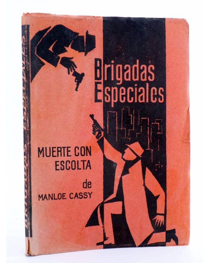 Cubierta de BRIGADAS ESPECIALES. MUERTE CON ESCOLTA (Manloe Cassy) Rodegar 1963