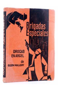 Cubierta de BRIGADAS ESPECIALES. DROGAS EN ARGEL (Gleen Mallory) Rodegar 1963