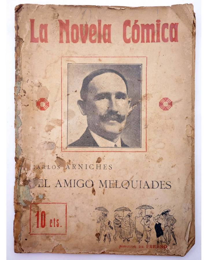 Cubierta de LA NOVELA CÓMICA 1. EL AMIGO MELQUIADES (Carlos Arniches) Madrid 1916