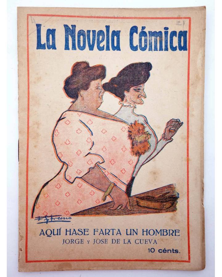 Cubierta de LA NOVELA CÓMICA 21. AQUÍ HASE FARTA UN HOMBRE (Jorge Y José De La Cueva) Madrid 1917