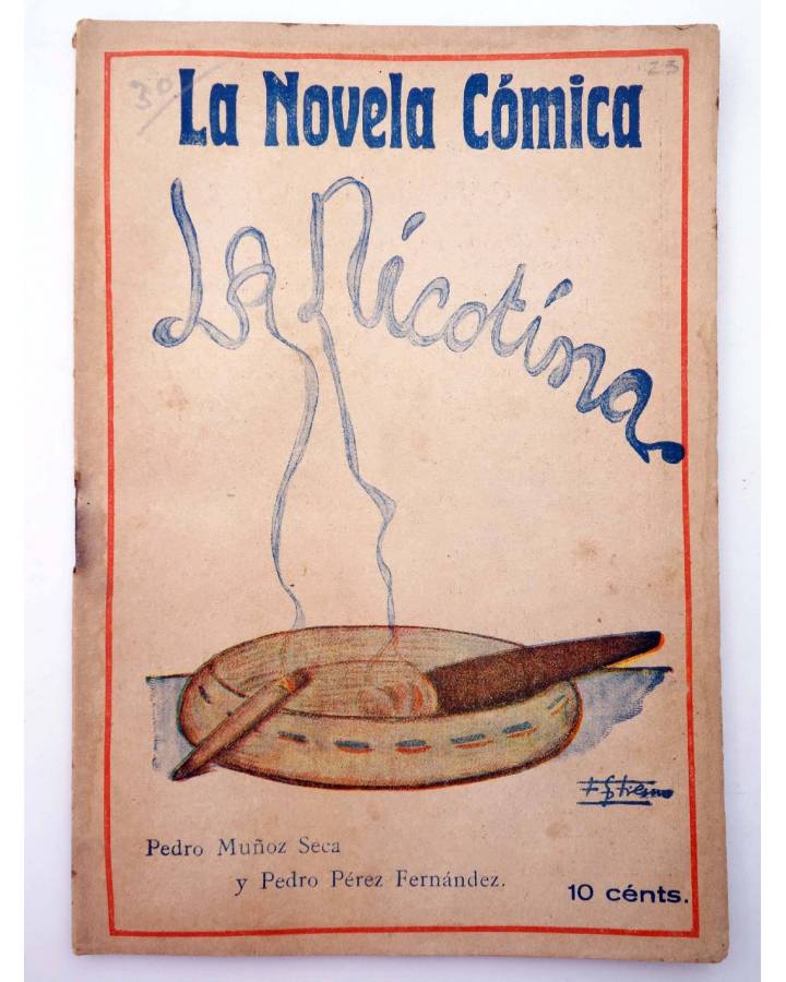 Cubierta de LA NOVELA CÓMICA 23. LA NICOTINA (Pedro Muñoz Seca / Pedro Pérez Fernández) Madrid 1917