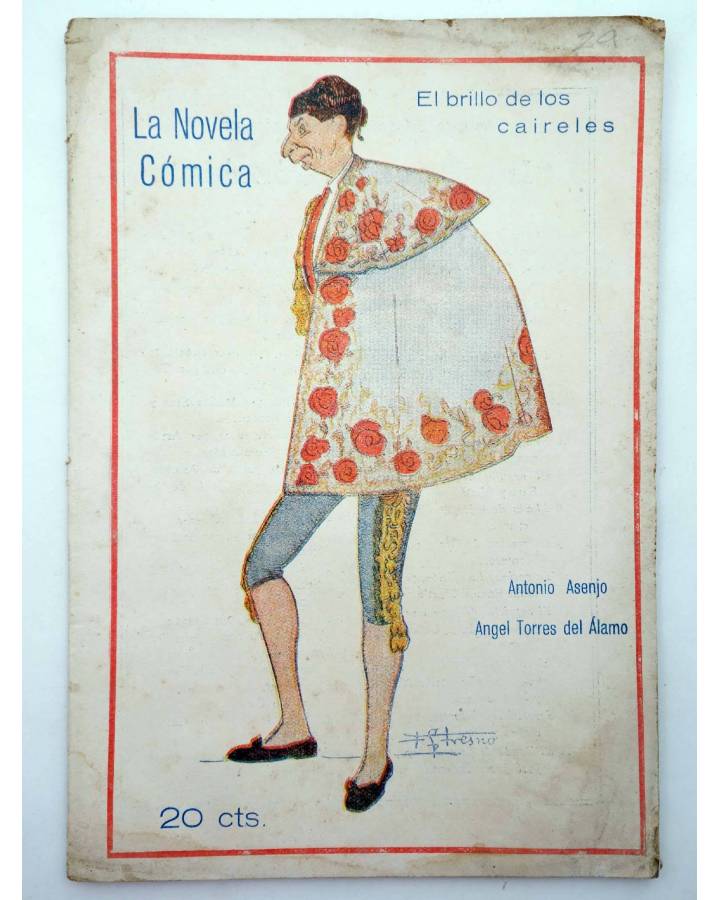 Cubierta de LA NOVELA CÓMICA 29. EL BRILLO DE LOS CAIRELES (Ángel Torres Del Álamo / Antonio Asenjo) Madrid 1917
