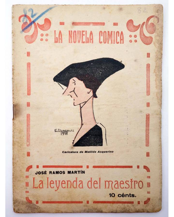 Cubierta de LA NOVELA CÓMICA 82. LA LEYENDA DEL MAESTRO (José Ramos Martín) Madrid 1918