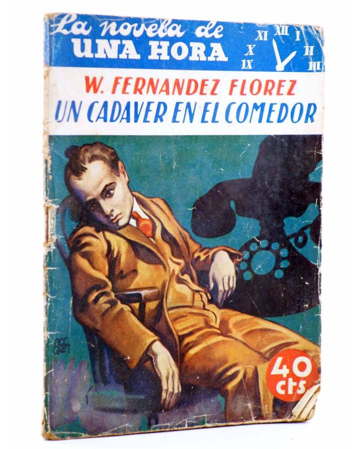 Cubierta de LA NOVELA DE UNA HORA 2. UN CADÁVER EN EL COMEDOR (Wenceslao Fernádez Flórez) Reunidos 1936