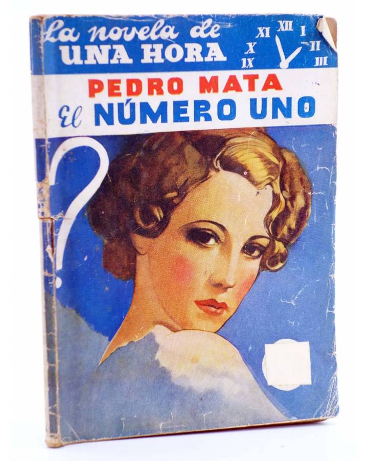 Cubierta de LA NOVELA DE UNA HORA 3. EL NÚMERO UNO (Pedro Mata) Reunidos 1936