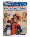 Cubierta de LA NOVELA DE UNA HORA 18. AQUELLOS DÍAS DE OCTUBRE. CONFIDENCIAS DE UNA ESPÍA RUSA (R. Martínez De La Riva) 