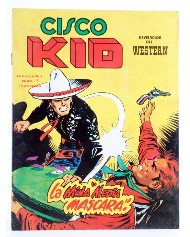Cubierta de COMICS ART CISCO KID 9. LA MINA MEDIA MÁSCARA (José Luis Salinas) Vértice 1980