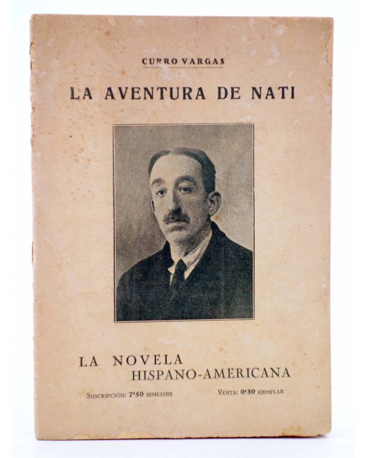 Cubierta de LA NOVELA HISPANO AMERICANA 1. LA AVENTURA DE NATI (Curro Vargas) Valencia 1927