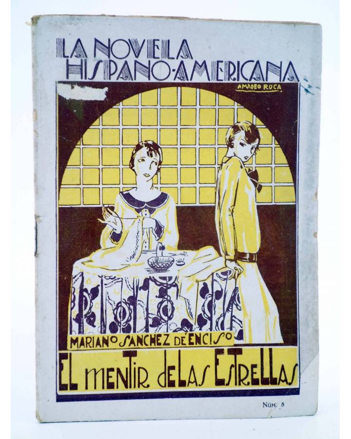 Cubierta de LA NOVELA HISPANO AMERICANA 8. EL MENTIR DE LAS ESTRELLAS (María Enriqueta) Valencia 1927