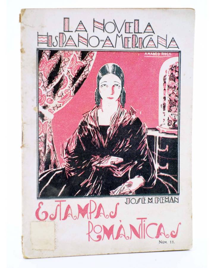 Cubierta de LA NOVELA HISPANO AMERICANA 11. ESTAMPAS ROMÁNTICAS (José María Pemán) Valencia 1927