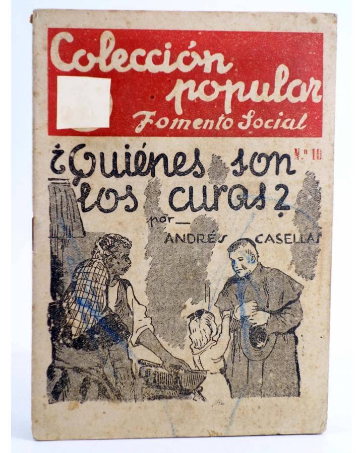 Cubierta de COLECCIÓN POPULAR FOMENTO SOCIAL 10. ¿QUIÉNES SON LOS CURAS (Andrés Casellas) Vicente Ferrer 1945