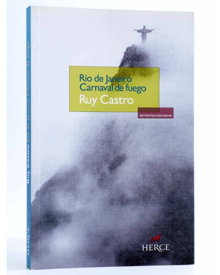Cubierta de RÍO DE JANEIRO CARNAVAL DE FUEGO (Ruy Castro) Herce 2008