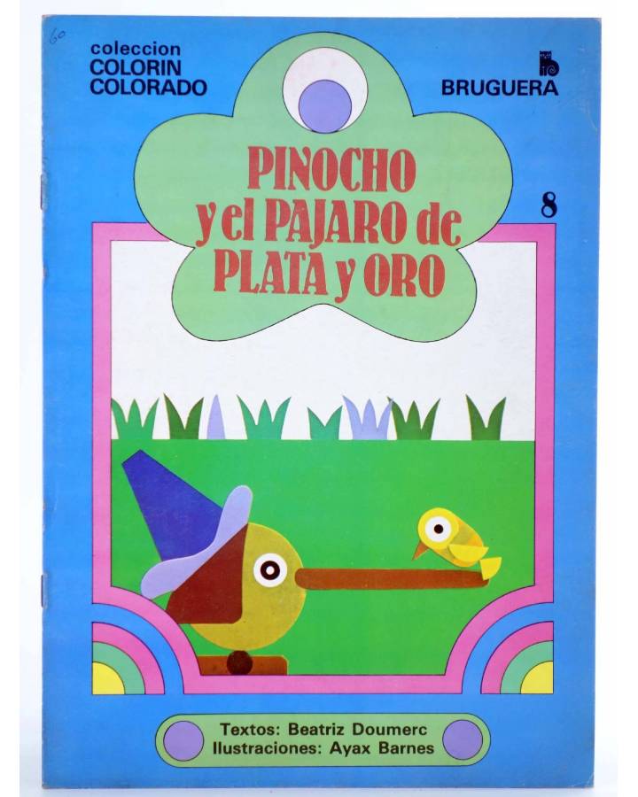 Cubierta de COLORÍN COLORADO 8. PINOCHO Y EL PÁJARO DE PLATA Y ORO (Ayax Barnes) Bruguera 1981