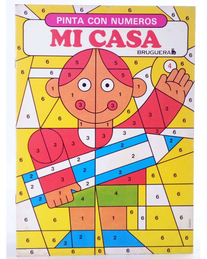 Cubierta de PINTA CON NÚMEROS 4. MI CASA (Antonio Casido Garrido) Bruguera 1983