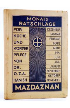 Cubierta de MAZDAZNAN: MONATS RATSCHLAGE FÜR KÜCHE UND KORPER PFLEGE (Dr. O.Z.A. Hanish) Leipzig 1928