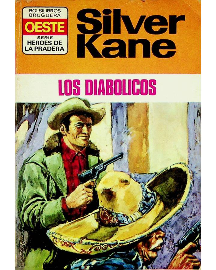 Cubierta de HÉROES DE LA PRADERA 277. LOS DIABÓLICOS (Silver Kane) Bruguera Bolsilibros 1975