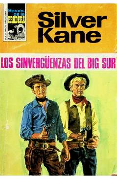 Cubierta de HÉROES DE LA PRADERA 315. LOS SINVERGÜENZAS DEL BIG SUR (Silver Kane) Bruguera Bolsilibros 1976