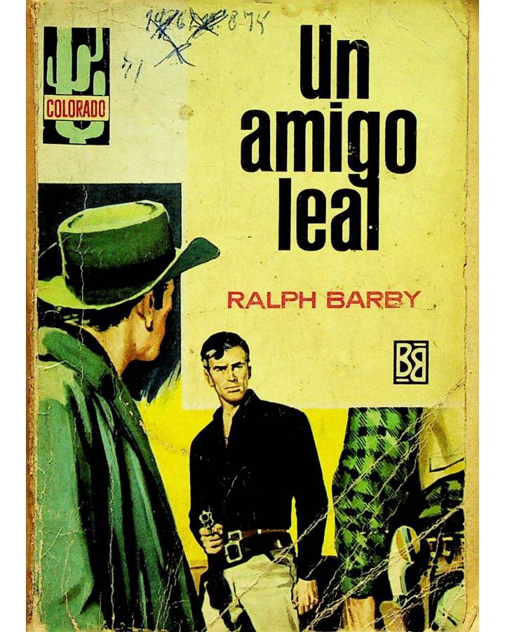 Cubierta de COLORADO 515. UN AMIGO LEAL (Ralph Barby) Bruguera Bolsilibros 1967