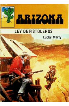 Cubierta de ARIZONA 19. LEY DE PISTOLEROS (Lucky Marty) Tecnipress 1980