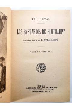 Muestra 1 de BIBLIOTECA CALLEJA LXIX. LOS BASTARDOS DE BLUTHAUPT (Paul Feval) Calleja Circa 1910