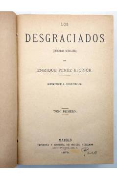 Muestra 4 de LOS DESGRACIADOS. COMPLETA EN 2 TOMOS (E. Pérez Escrich) Miguel Guijarro 1897