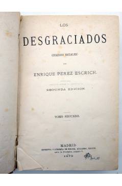 Muestra 5 de LOS DESGRACIADOS. COMPLETA EN 2 TOMOS (E. Pérez Escrich) Miguel Guijarro 1897