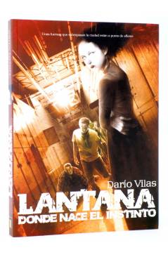 Cubierta de LANTANA DONDE NACE EL INSTINTO (Darío Vilas) Dolmen 2012. LINEA Z