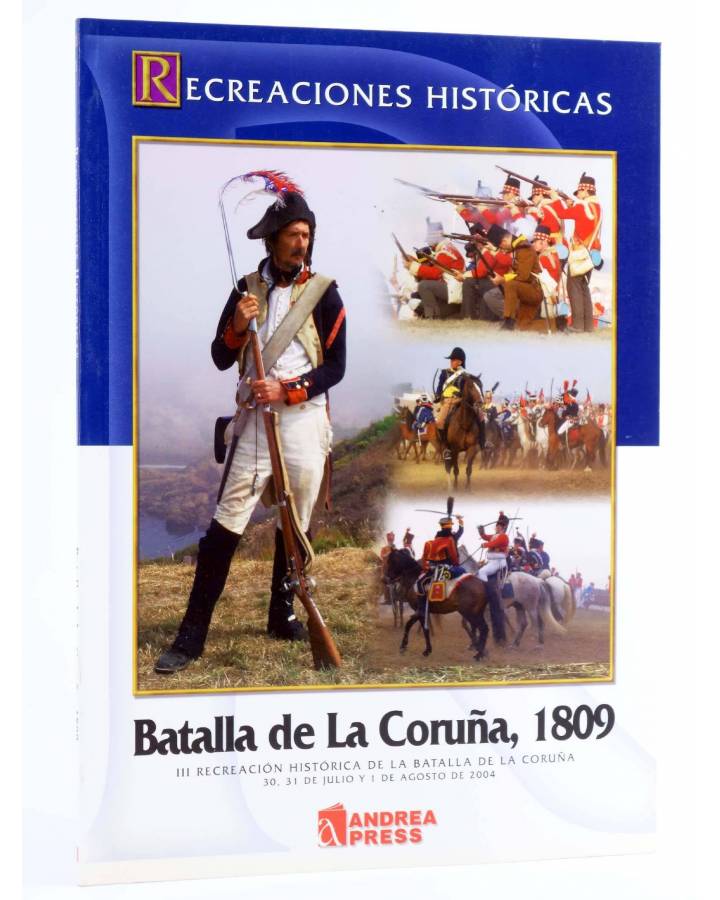 Cubierta de RECREACIONES HISTORICAS 1. LA BATALLA DE LA CORUÑA 1809 (Vvaa) Andrea Press 2004