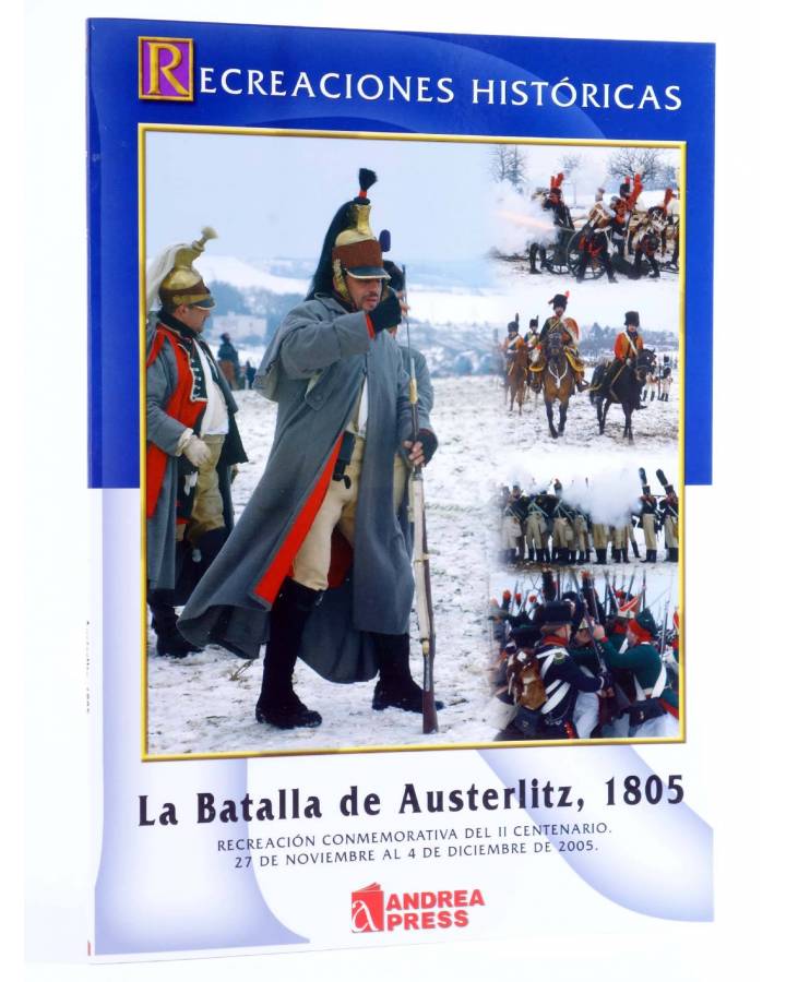 Cubierta de RECREACIONES HISTORICAS 2. LA BATALLA DE AUSTERLITZ 1805 (Vvaa) Andrea Press 2006