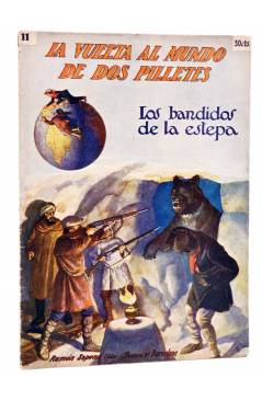 Cubierta de LA VUELTA AL MUNDO DE DOS PILLETES 11. LOS BANDIDOS DE LA ESTEPA (La Vaulx / Galopin) Sopena Circa 1930