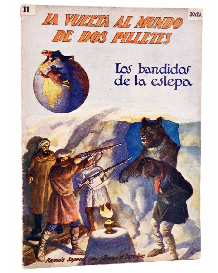 Cubierta de LA VUELTA AL MUNDO DE DOS PILLETES 11. LOS BANDIDOS DE LA ESTEPA (La Vaulx / Galopin) Sopena Circa 1930