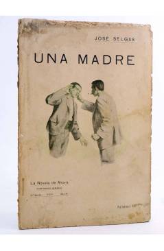 Cubierta de LA NOVELA DE AHORA 3A EPOCA 15. UNA MADRE (José Selgás) Saturnino Calleja Circa 1900