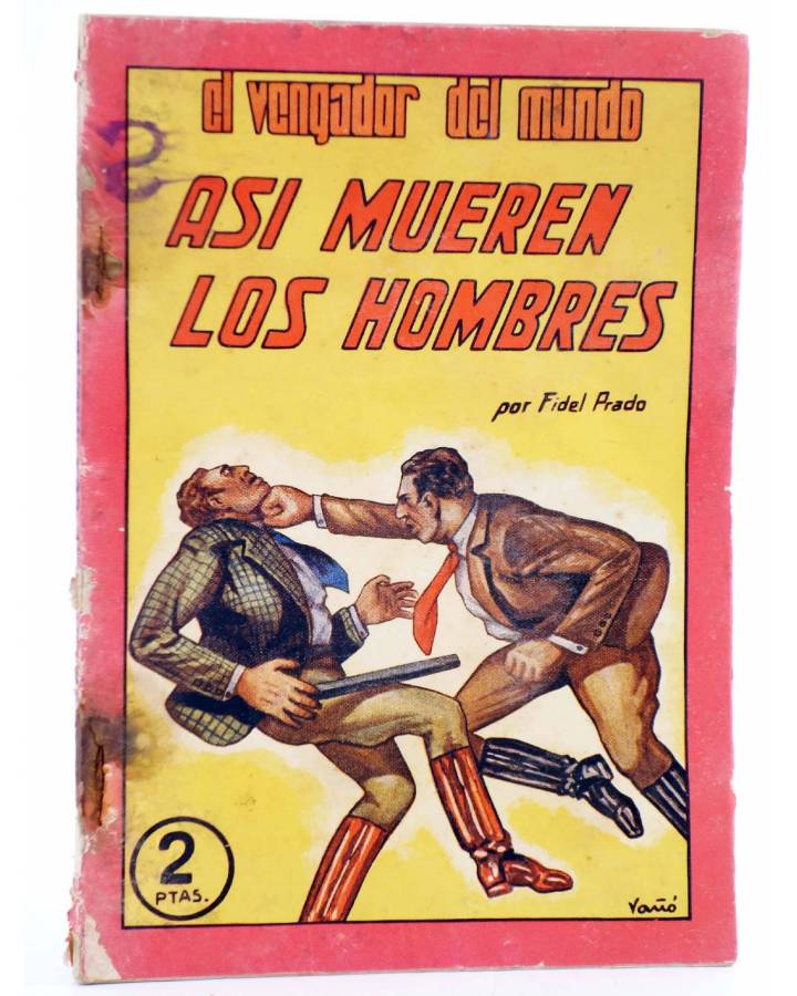 Cubierta de EL VENGADOR DEL MUNDO 2. ASÍ MUEREN LOS HOMBRES (Fidel Prado / Vañó) Valenciana Circa 1940