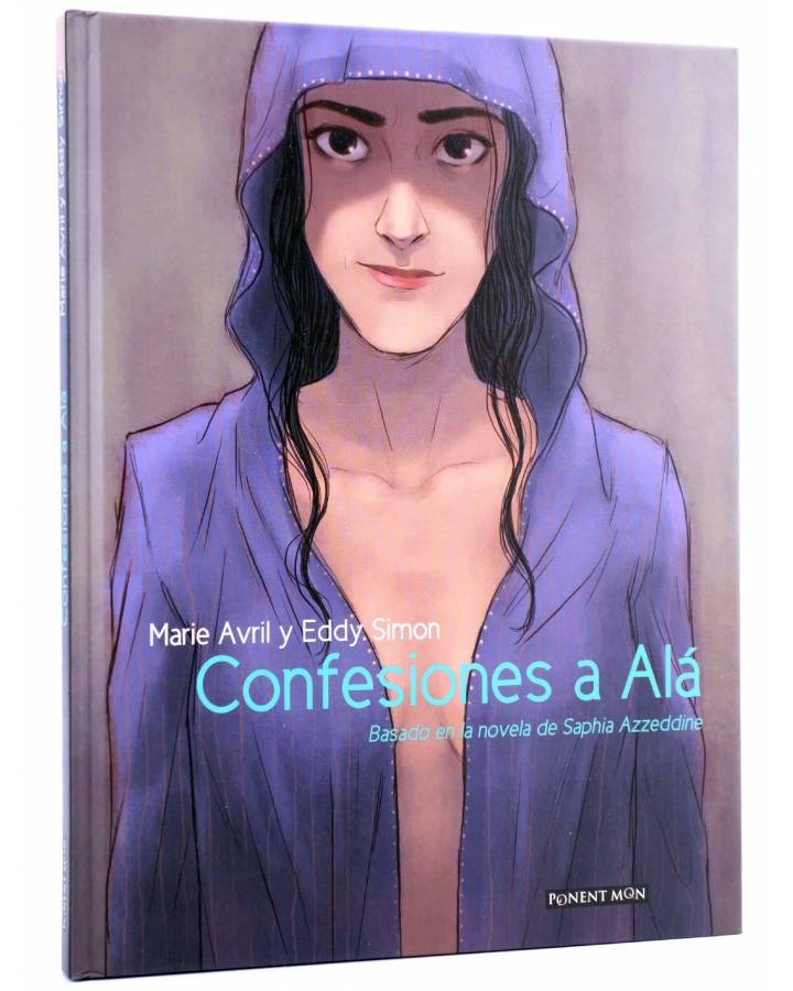Cubierta de CONFESIONES A ALÁ (Marie Avril Y Eddy Simon) Ponent Mon 2016