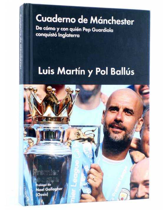 CUADERNO DE MANCHESTER Luis Martín Pol Ballús Malpaso 2018  