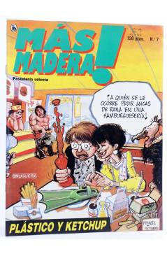 Cubierta de MÁS MADERA! 7. PLÁSTICO Y KETCHUP (Vvaa) Bruguera 1986