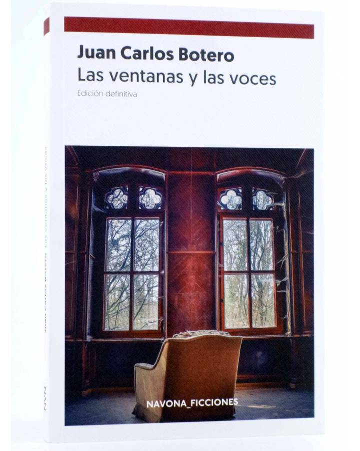 Cubierta de LAS VENTANAS Y LAS VOCES. EDICIÓN DEFINITIVA (Juan Carlos Botero) Navona 2019
