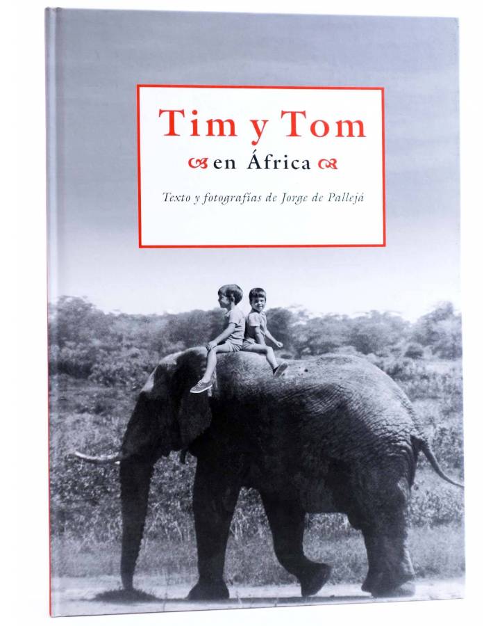 Cubierta de TIM Y TOM EN ÁFRICA (Jorge De Pallejá) El Cobre 2009