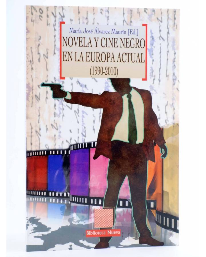 Cubierta de NOVELA NEGRA Y CINE NEGRO EN LA EUROPA ACTUAL 1990-2010 (Álvarez Laurín) Biblioteca Nueva 2013