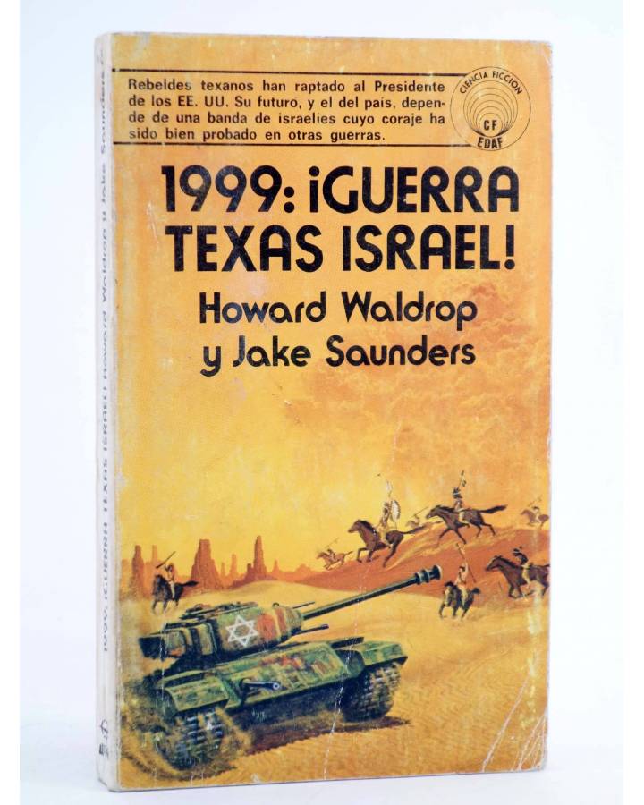 Cubierta de EDAF CIENCIA FICCIÓN 6. 1999: GUERRA TEXAS ISRAEL (Howard Waldrop / Jake Saunders) Edaf 1977
