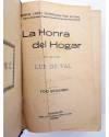 Muestra 6 de LA HONRA DEL HOGAR DOS TOMOS. COMPLETA (Luis De Val) Manuel Castro Circa 1920