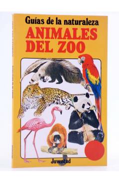 Cubierta de GUÍAS DE LA NATURALEZA. ANIMALES DEL ZOO (Rosamund Kidman Cox) Juventud 1991