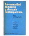 Cubierta de LA COMUNIDAD SOCIALISTA Y EL MUNDO CONTEMPORÁNEO (Boris Gorbachov) Novosti 1979