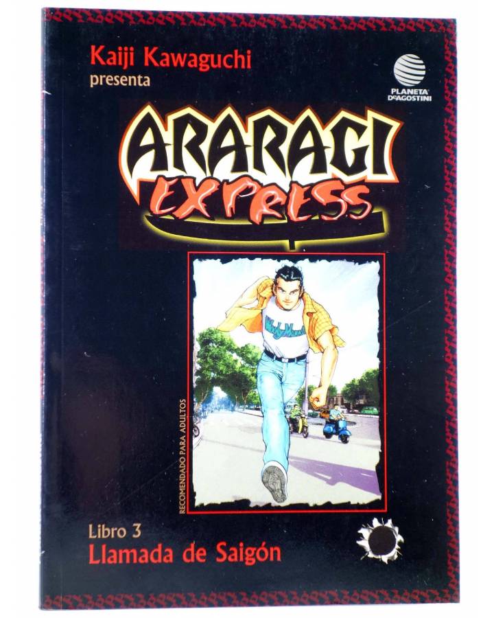Cubierta de ARARAGI EXPRESS LIBRO 3. LLAMADA DE SAIGÓN (Kaiji Kawaguchi) Planeta 2002
