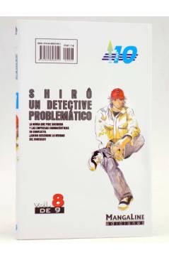 Contracubierta de SHIRO UN DETECTIVE PROBLEMÁTICO 8 (Naoki Serizawa) Mangaline 2007