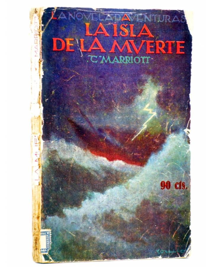 Cubierta de LA NOVELA DE AVENTURAS 7. LA ISLA DE LA MUERTE (C. Marriott) Iberia / Joaquín Gil 1928
