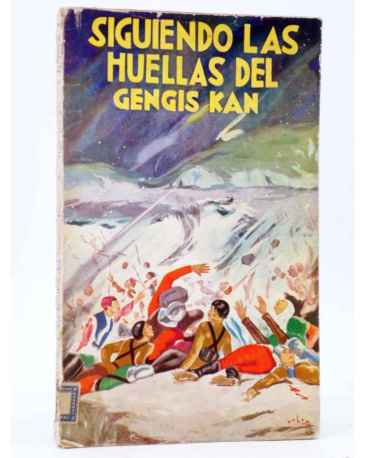 Cubierta de LA NOVELA DE AVENTURAS 50. SIGUIENDO LAS HUELLAS DEL GENGIS KAN (Hans Dominik) Iberia / Joaquín Gil 1929